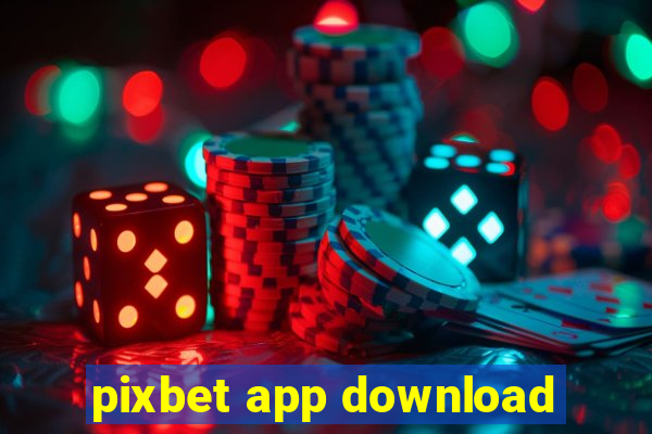 pixbet app download